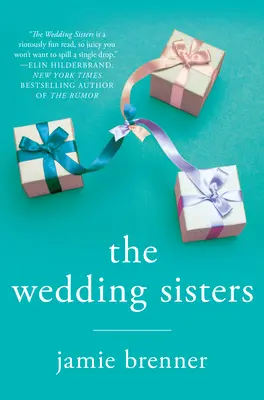 Die Hochzeitsschwestern - The Wedding Sisters