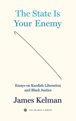 Der Staat ist der Feind: Essays über Befreiung und Rassengerechtigkeit - The State Is the Enemy: Essays on Liberation and Racial Justice