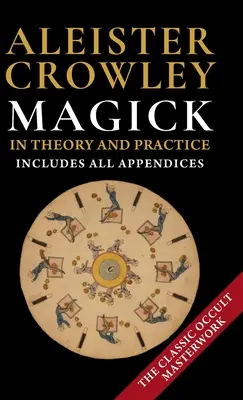 Magick in Theorie und Praxis von Crowley, Aleister (1992) - Magick in Theory and Practice by Crowley, Aleister (1992)