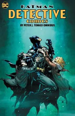 Batman: Detektiv-Comics von Peter J. Tomasi Omnibus - Batman: Detective Comics by Peter J. Tomasi Omnibus