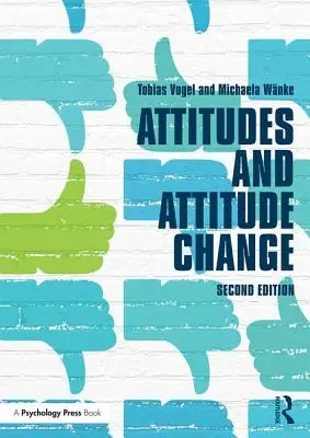 Einstellungen und Einstellungswandel - Attitudes and Attitude Change