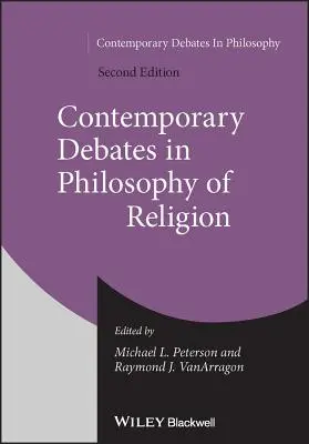 Zeitgenössische Debatten in der Religionsphilosophie - Contemporary Debates in Philosophy of Religion