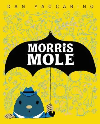 Morris Maulwurf - Morris Mole