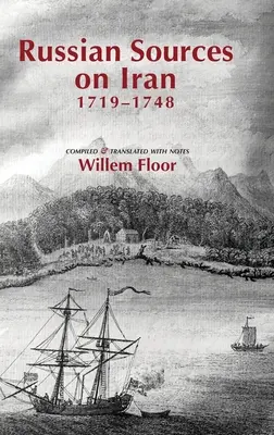 Russische Quellen über den Iran, 1719-1748 - Russian Sources on Iran, 1719-1748