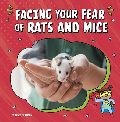 Die Angst vor Ratten und Mäusen bewältigen - Facing Your Fear of Rats and Mice