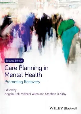 Pflegeplanung in der psychischen Gesundheit - Care Planning in Mental Health
