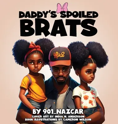 Daddys verwöhnte Gören - Daddy's Spoiled Brats