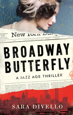 Broadway Schmetterling: Ein Thriller - Broadway Butterfly: A Thriller