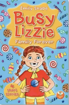 Busy Lizzie Family Forever: 4 Kurzgeschichten Band 1 - Busy Lizzie Family Forever: 4 Short Stories Volume 1