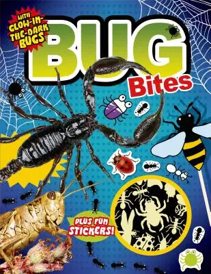 Tolle Aktivitäten: Käfer beißen - mit im Dunkeln leuchtenden Käfern und lustigen Aufklebern - Awesome Activities: Bug Bites - with Glow-in-the-Dark Bugs Plus Fun Stickers