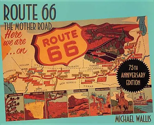 Die Route 66: Die Mutterstraße - Route 66: The Mother Road