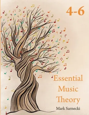 Grundlegende Musiktheorie Stufen 4-6 - Essential Music Theory Levels 4-6