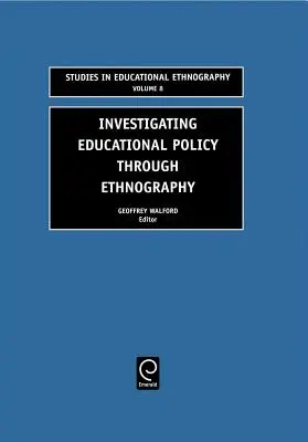 Untersuchung der Bildungspolitik durch Ethnographie - Investigating Educational Policy Through Ethnography