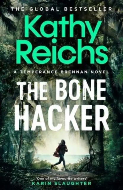 Bone Hacker - Der brandneue Thriller aus der Bestseller-Reihe von Temperance Brennan - Bone Hacker - The brand new thriller in the bestselling Temperance Brennan series