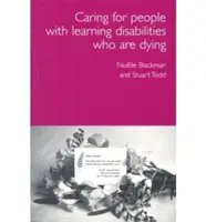 Sterbebegleitung für Menschen mit Lernschwierigkeiten - Ein praktischer Leitfaden für Betreuer - Care for Dying People with Learning Disabilities - A Practical Guide for Carers