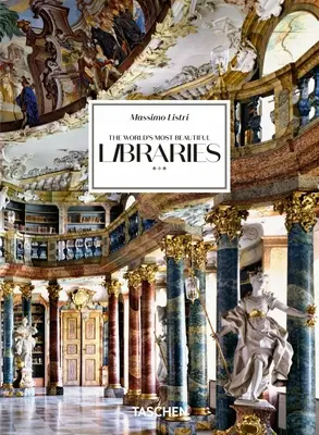 Massimo Listri. Die schönsten Bibliotheken der Welt. 40. Auflage. - Massimo Listri. the World's Most Beautiful Libraries. 40th Ed.