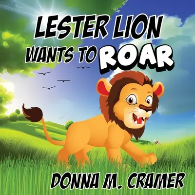 Lester Lion will brüllen - Lester Lion Wants to Roar