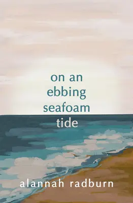 Auf einer verebbenden Seeschaumflut - On an Ebbing Seafoam Tide