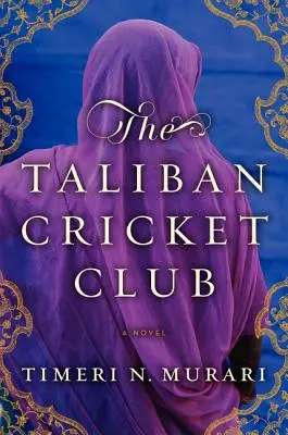 Der Cricket-Club der Taliban - The Taliban Cricket Club