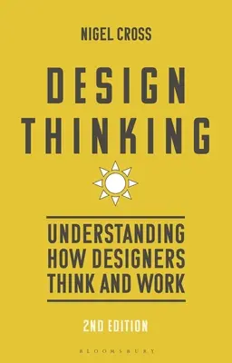 Design Thinking: Verstehen, wie Designer denken und arbeiten - Design Thinking: Understanding How Designers Think and Work
