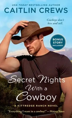 Heimliche Nächte mit einem Cowboy: Ein Kittredge-Ranch-Roman - Secret Nights with a Cowboy: A Kittredge Ranch Novel