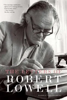 Die Briefe von Robert Lowell - The Letters of Robert Lowell