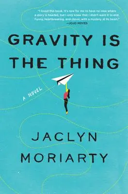 Die Schwerkraft ist die Sache - Gravity Is the Thing