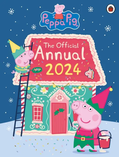 Peppa Pig: Das offizielle Jahrbuch 2024 - Peppa Pig: The Official Annual 2024