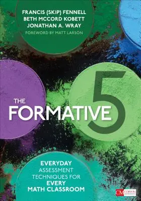 The Formative 5: Alltägliche Bewertungstechniken für jeden Mathematikunterricht - The Formative 5: Everyday Assessment Techniques for Every Math Classroom
