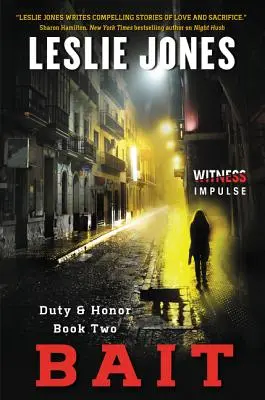 Köder: Pflicht & Ehre Buch Zwei - Bait: Duty & Honor Book Two