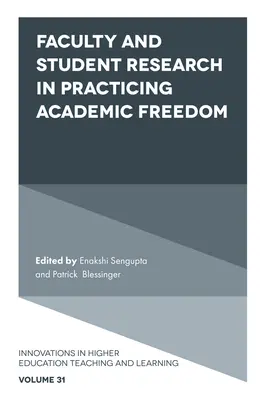 Forschung von Lehrkräften und Studenten zur Ausübung der akademischen Freiheit - Faculty and Student Research in Practicing Academic Freedom