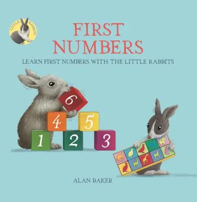 Die ersten Zahlen der kleinen Kaninchen: Lernen Sie die ersten Zahlen mit den kleinen Kaninchen - Little Rabbits' First Numbers: Learn First Numbers with the Little Rabbits