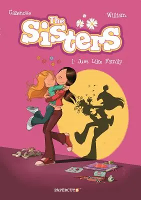 The Sisters Vol. 1: Wie eine Familie - The Sisters Vol. 1: Just Like Family