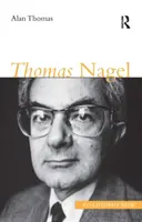 Thomas Nagel (Thomas Alan (Autor verstorben in Erwartung der Dokumentation SF 01793885 15/06/2021)) - Thomas Nagel (Thomas Alan (Author passed away  waiting for documentation SF 01793885 15/06/2021))