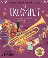 Ein kleines Buch über das Orchester: Die Trompete - A Little Book of the Orchestra: The Trumpet