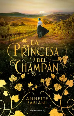 La Princesa del Champn / Die Champagner-Prinzessin - La Princesa del Champn / The Champagne Princess