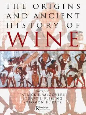 Die Ursprünge und die uralte Geschichte des Weins - The Origins and Ancient History of Wine