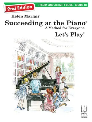 Succeeding at the Piano, Theorie- und Übungsbuch - Klasse 1b (2. Auflage) - Succeeding at the Piano, Theory & Activity Book - Grade 1b (2nd Edition)