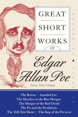 Große kurze Werke von Edgar Allan Poe: Gedichte, Erzählungen, Kritiken - Great Short Works of Edgar Allan Poe: Poems, Tales, Criticism
