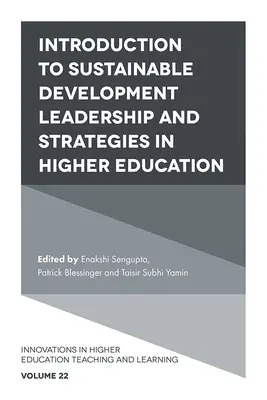 Einführung in Führung und Strategien für nachhaltige Entwicklung in der Hochschulbildung - Introduction to Sustainable Development Leadership and Strategies in Higher Education