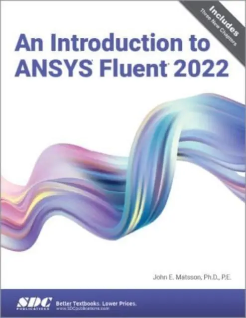 Einführung in ANSYS Fluent 2022 - Introduction to ANSYS Fluent 2022