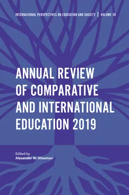 Jahresbericht über das vergleichende und internationale Bildungswesen 2019 - Annual Review of Comparative and International Education 2019