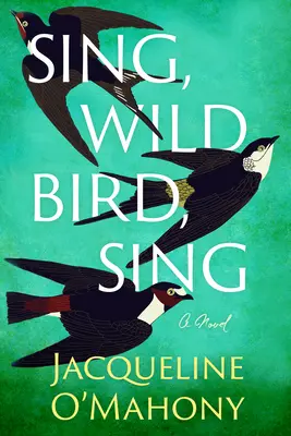 Sing, wilder Vogel, sing - Sing, Wild Bird, Sing