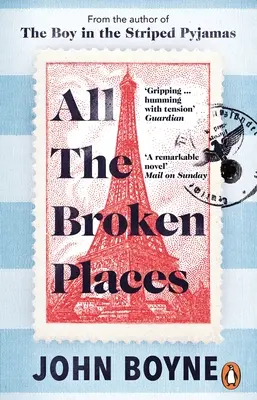 All The Broken Places - Die Fortsetzung von The Boy In The Striped Pyjamas - All The Broken Places - The Sequel to The Boy In The Striped Pyjamas