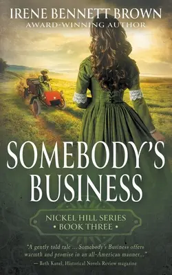 Somebody's Business: Ein klassischer historischer Westernroman - Somebody's Business: A Classic Historical Western Romance Series