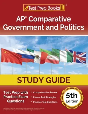 AP Comparative Government and Politics Study Guide 2023-2024: Test Prep with Practice Exam Questions [5. Auflage] - AP Comparative Government and Politics Study Guide 2023-2024: Test Prep with Practice Exam Questions [5th Edition]