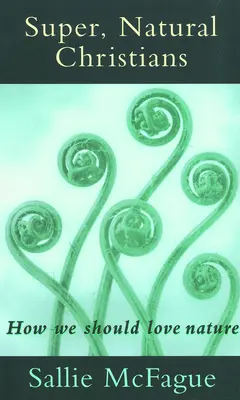 Super, natürliche Christen - Super, Natural Christians