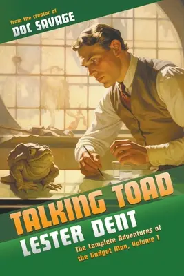 Sprechende Kröte: Die kompletten Abenteuer des Gadget Man, Band 1 - Talking Toad: The Complete Adventures of the Gadget Man, Volume 1