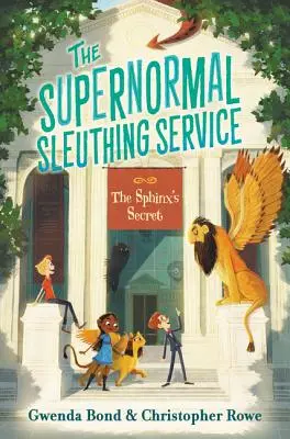 Der übernatürliche Spürdienst #2: Das Geheimnis der Sphinx - The Supernormal Sleuthing Service #2: The Sphinx's Secret