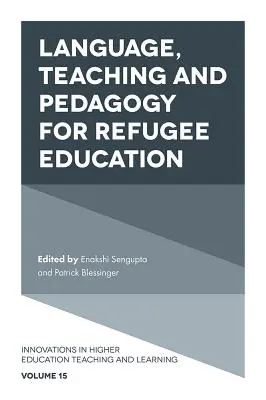 Sprache, Lehre und Pädagogik für die Ausbildung von Flüchtlingen - Language, Teaching and Pedagogy for Refugee Education